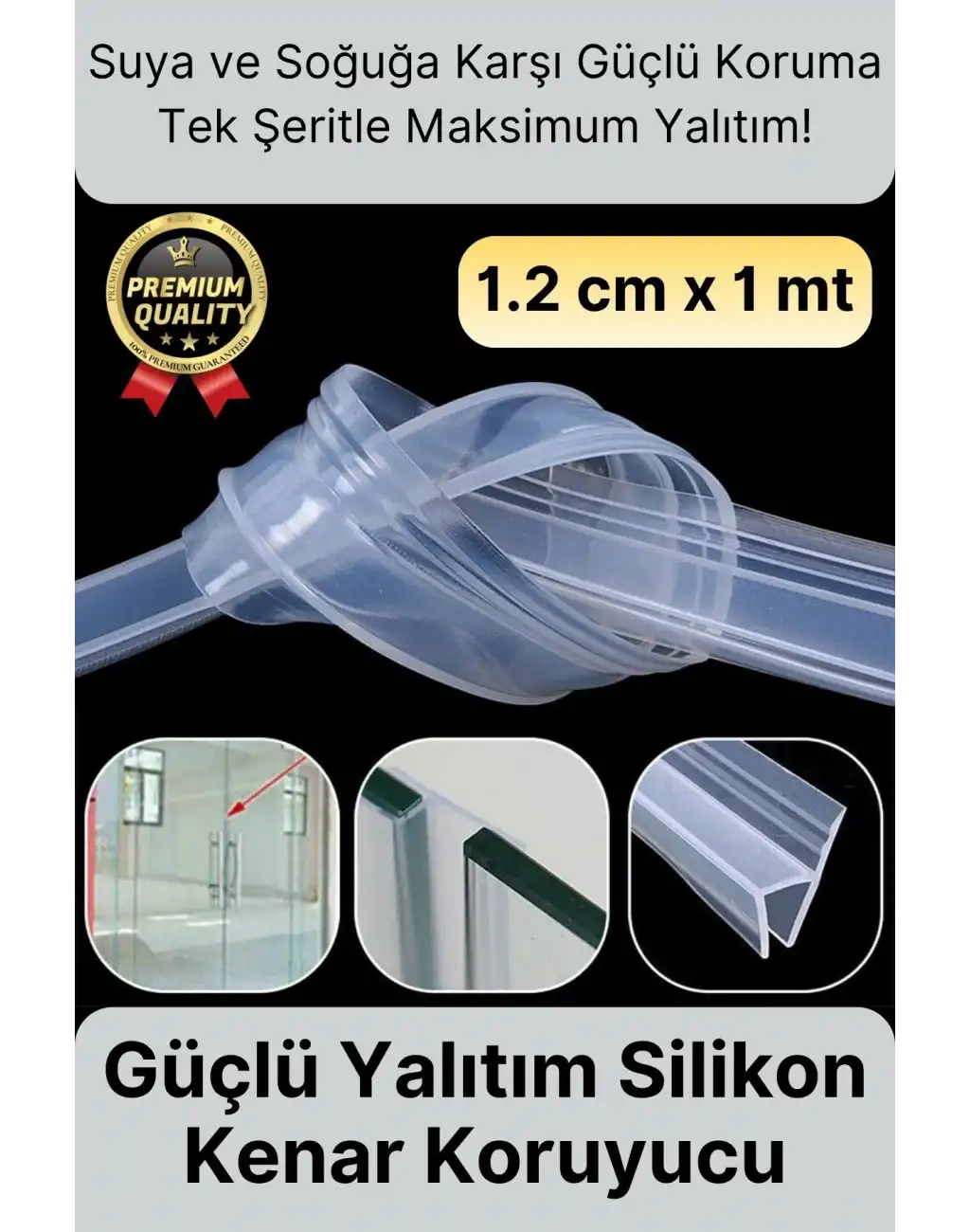 Çok Amaçlı Su Soğuk geçirmez Kapı Pencere Cam Duşakabin Yalıtım Silikon Kenar Koruyucu 1.2 cm x 1 mt