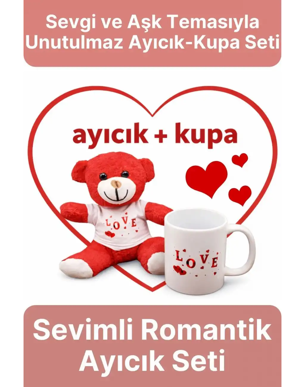 Özel Tasarım Romantik Sevimli Hediye Sevgili Aşk Love Tasarımlı Kupa Bardak Ve Kırmızı Ayıcık Seti
