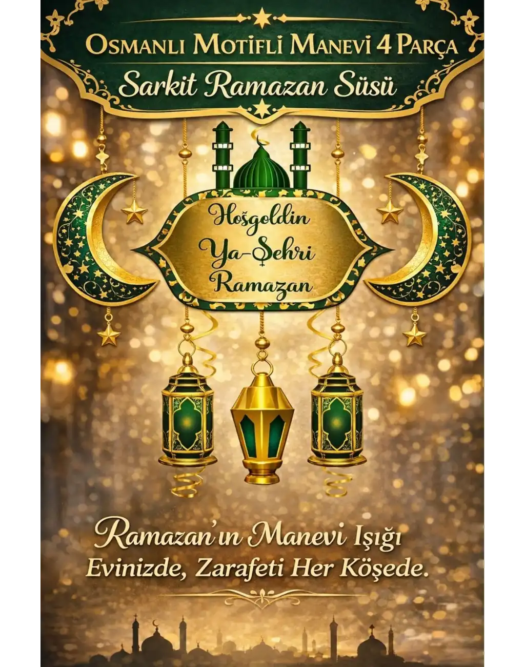 #RamazanSüsü Osmanlı Motifli Manevi Atmosfer Dekoratif Sarkıt Hoşgeldin Ya Şehri Ramazan 4 Parça