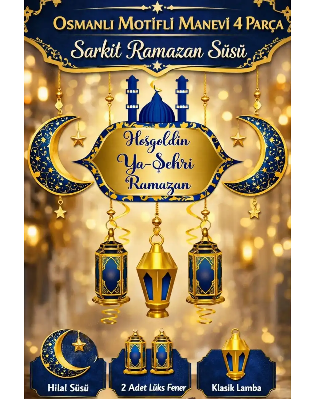 #RamazanSüsü Osmanlı Motifli Manevi Atmosfer Dekoratif Sarkıt Hoşgeldin Ya Şehri Ramazan 4 Parça