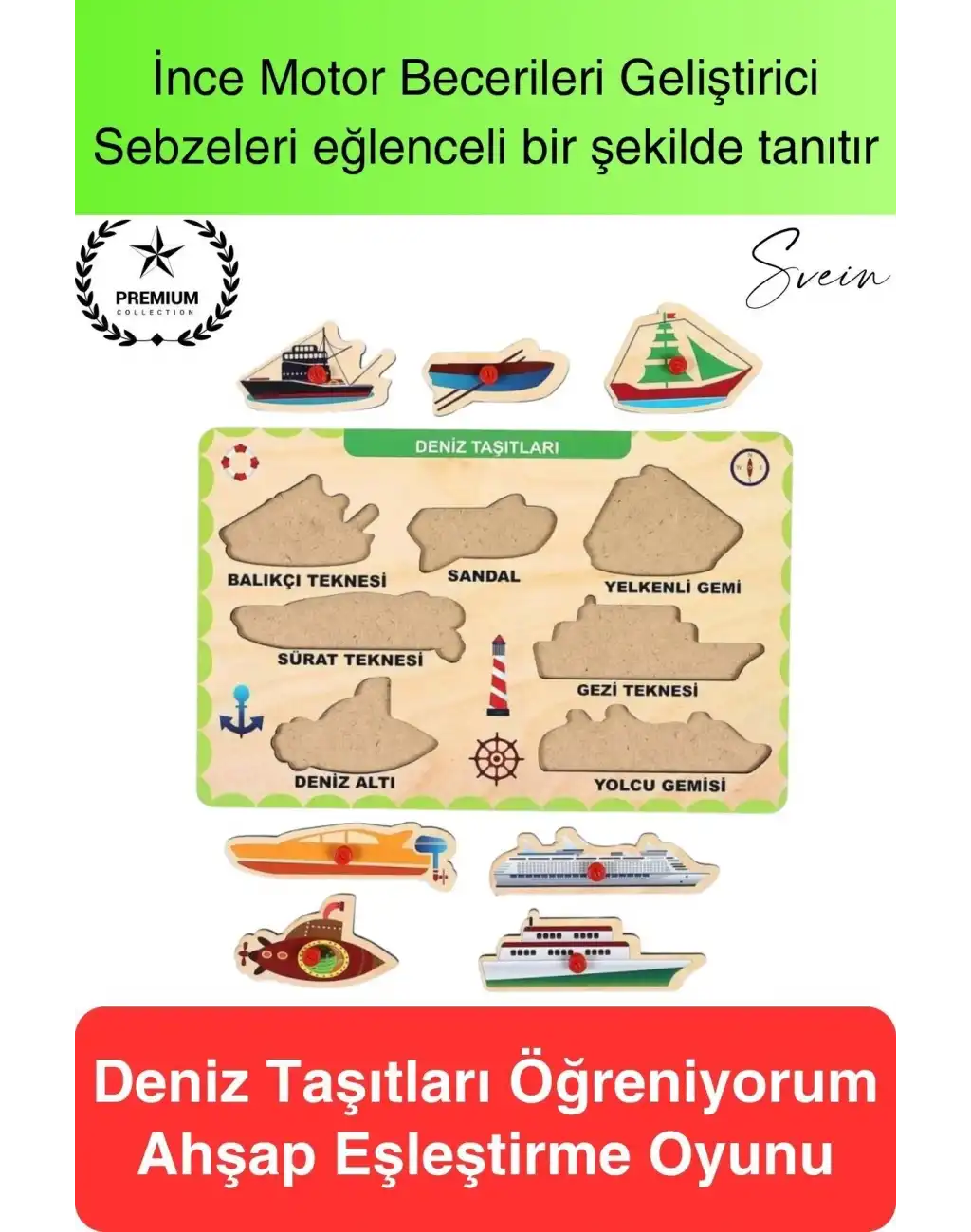 Premium Deniz Taşıtları Ahşap Bul Tak Puzzle Eğitici Oyuncak Tutmalı Motor Becerisi Gelişim
