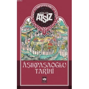 Aşıkpaşaoğlu Tarihi