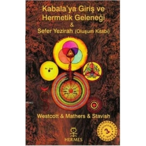 Kabalaya Giriş ve Hermetik Geleneği; Sefer Yezirah (Oluşum Kitabı)