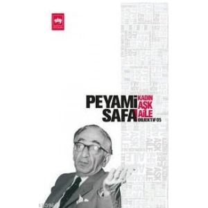 Kadın - Aşk - Aile; Objektif: 5