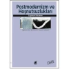 Postmodernlik ve Hoşnutsuzlukları