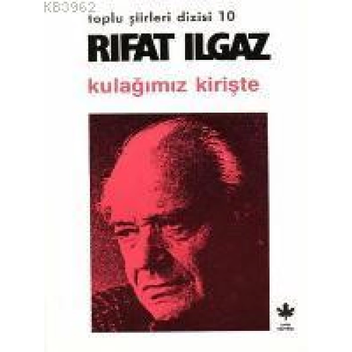 Kulağımız Kirişte