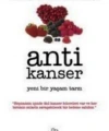 Anti Kanser; Yeni Bir Yaşam Tarzı