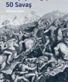 Dünyayı Değiştiren 50 Savaş