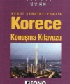 Kendi Kendine Pratik Korece Konuşma Kılavuzu