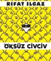 Öksüz Civciv Bütün Eserleri
