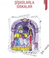 Şişkolarla Sıskalar
