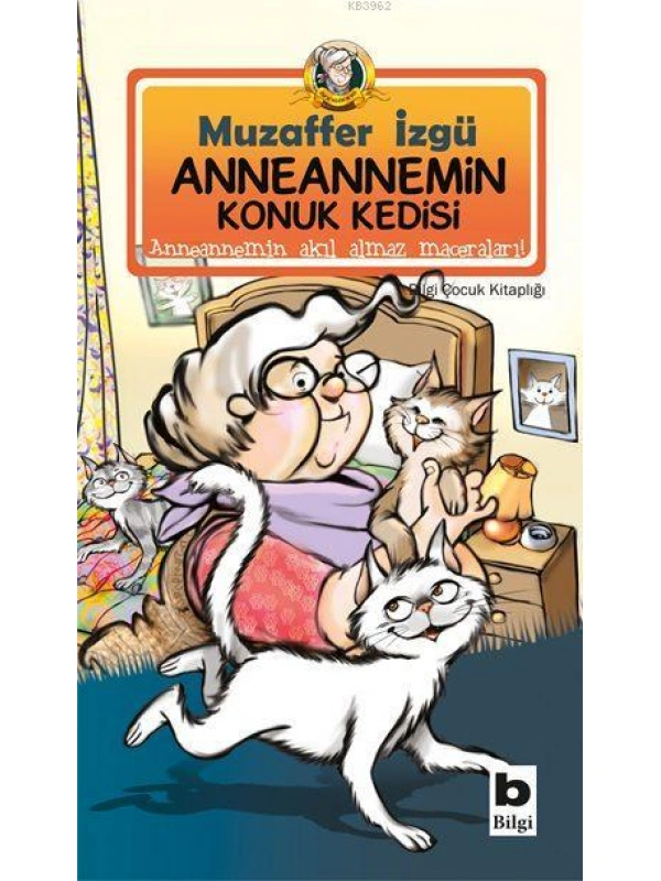 Anneannemin Konuk Kedisi; Anneannemin Akıl Almaz Maceraları