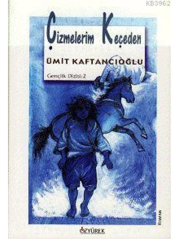 Çizmelerim Keçeden