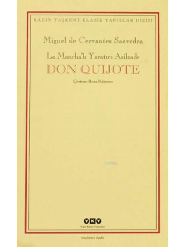 Don Quijote (2 Cilt, Kutulu); La Manchalı Yaratıcı Asilzade
