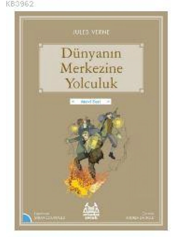 Dünyanın Merkezine Yolculuk; Gökkuşağı Mavi Seri
