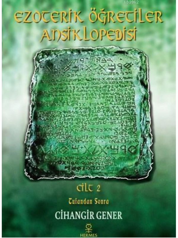 Ezoterik Öğretiler Ansiklopedisi Cilt 2; Tufandan Sonra