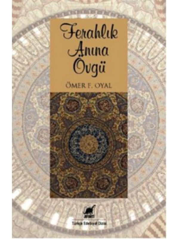 Ferahlık Anına Övgü