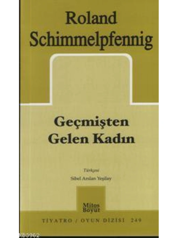 Geçmişten Gelen Kadın