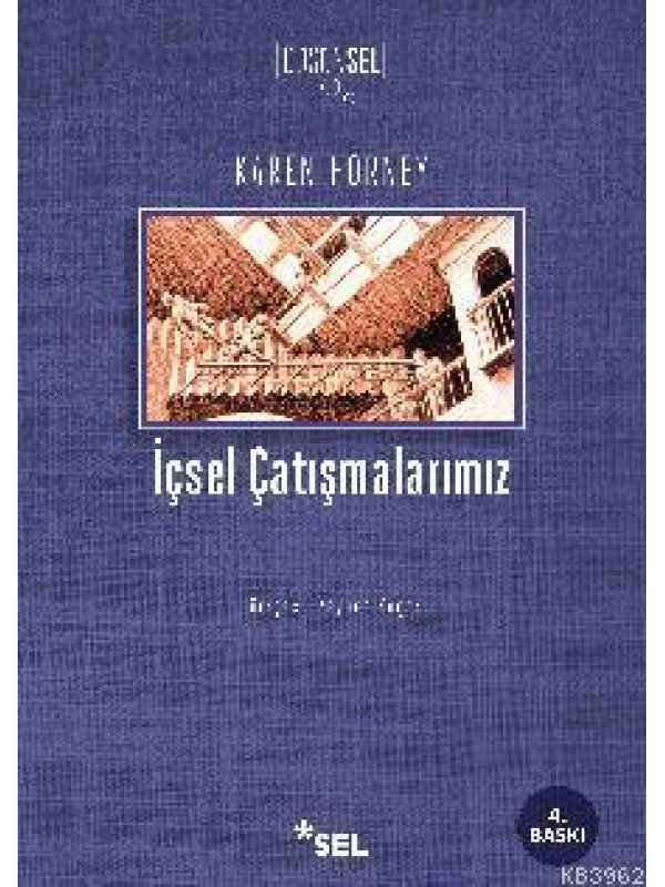 İçsel Çatışmalarımız