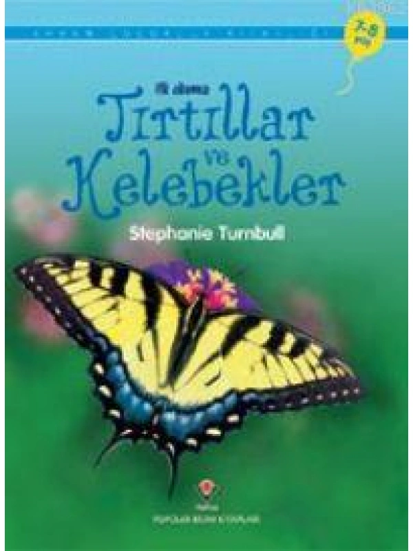 İlk Okuma - Tırtıllar ve Kelebekler