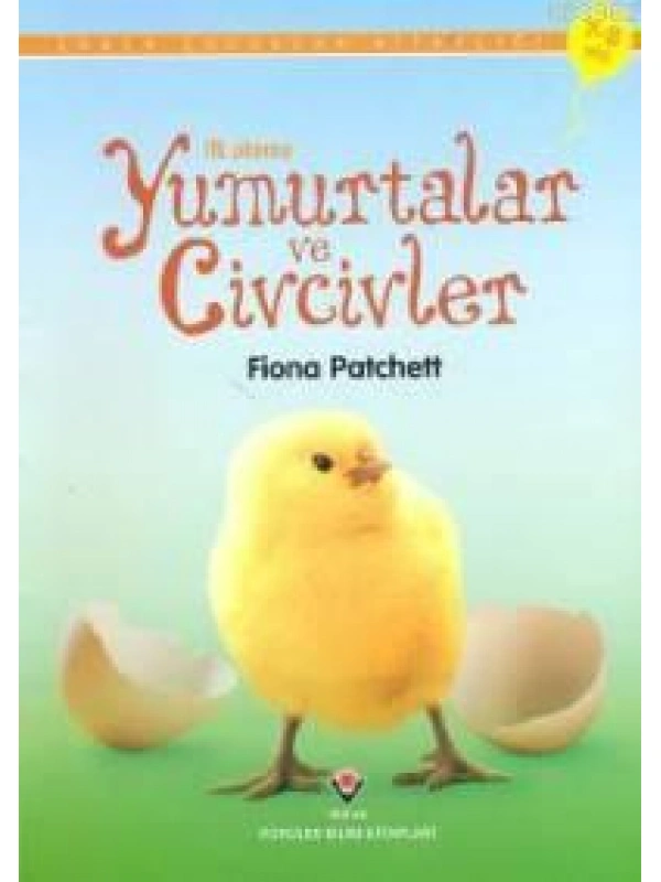 İlk Okuma - Yumurtalar ve Civcivler