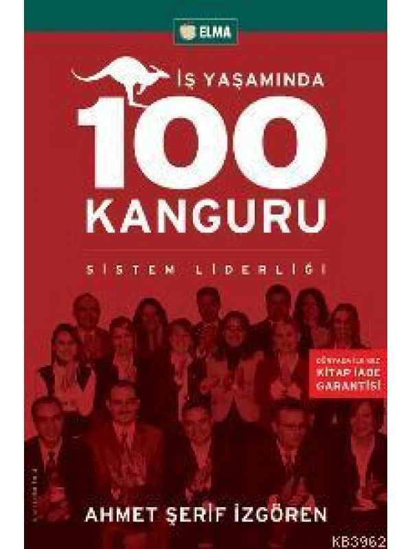 İş Yaşamında 100 Kanguru; Sistem Liderliği