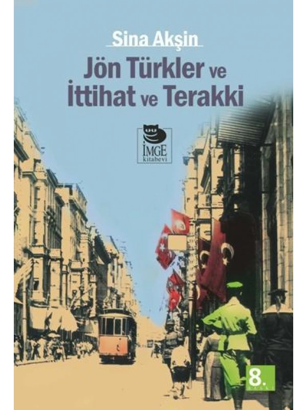Jön Türkler Ve İttihat Ve Terakki
