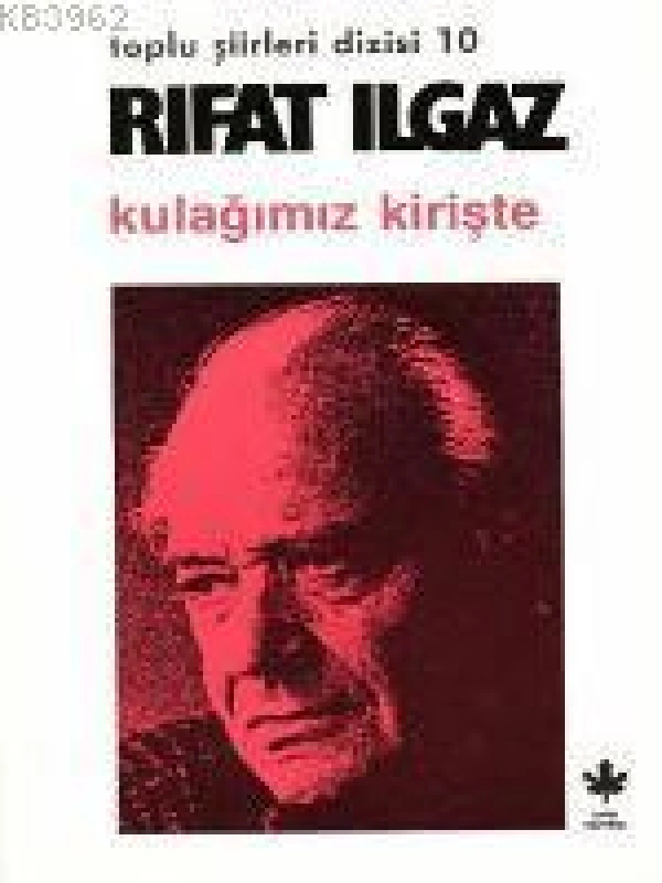 Kulağımız Kirişte