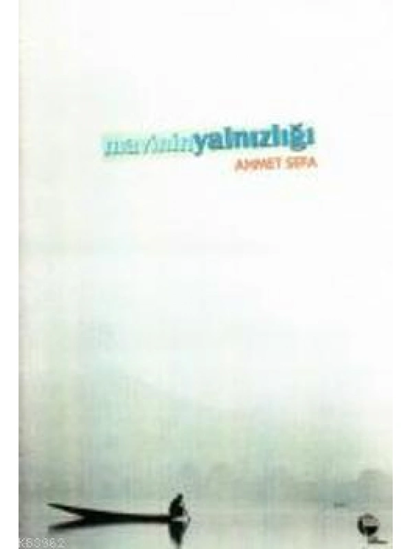 Mavinin Yalnızlığı