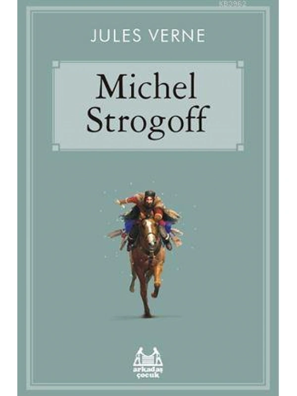 Michel Strogoff; Gökkuşağı