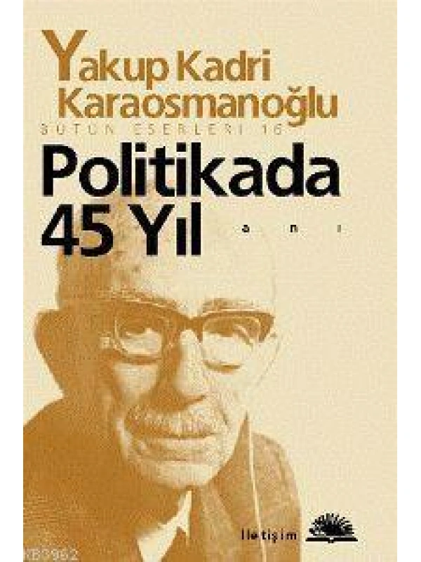 Politikada 45 Yıl