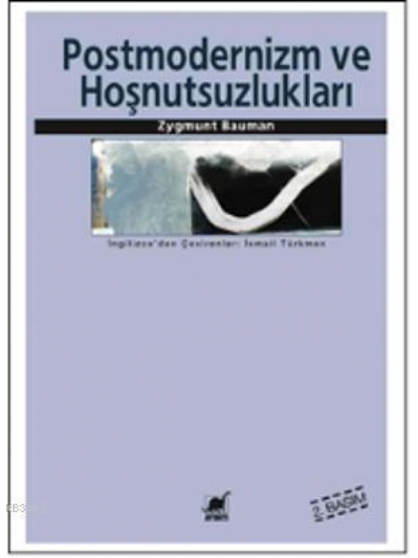 Postmodernlik ve Hoşnutsuzlukları