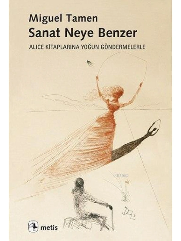 Sanat Neye Benzer; Alice Kitaplarına Yoğun Göndermelerle