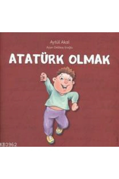Atatürk Olmak