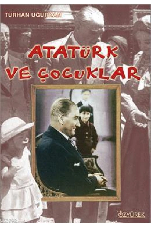Atatürk ve Çocuklar