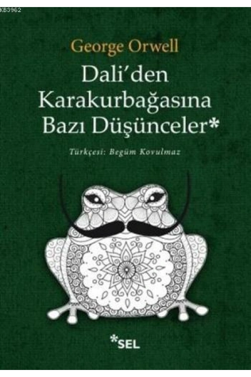 Daliden Karakurbağasına Bazı Düşünceler