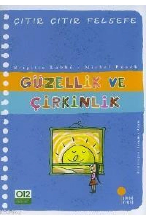 Güzellik ve Çirkinlik; Çıtır Çıtır Felsefe 5