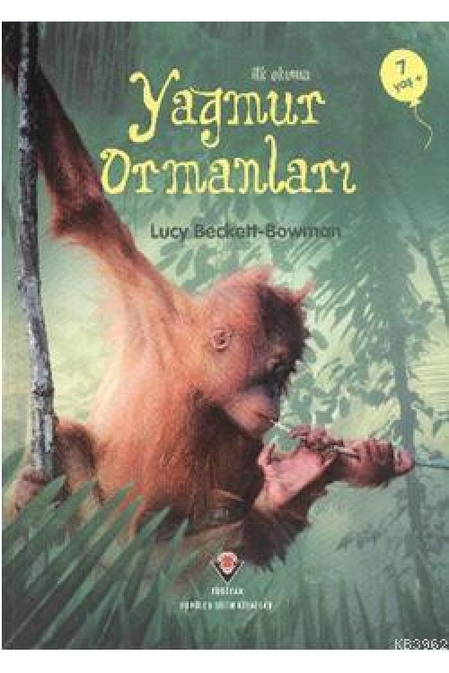 İlk Okuma - Yağmur Ormanları