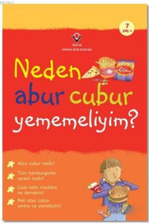 Neden Abur Cubur Yememeliyim?