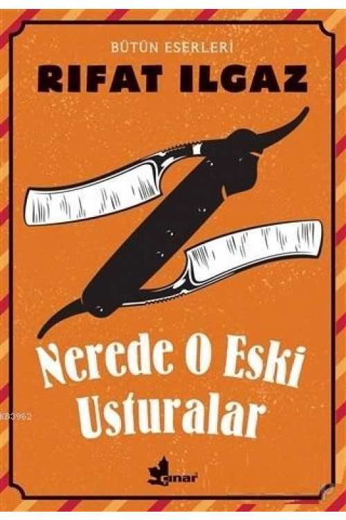 Nerde O Eski Usturalar Bütün Eserleri