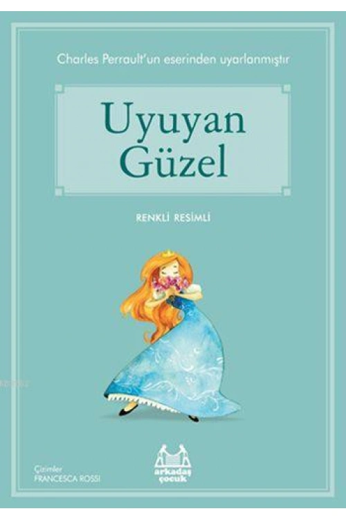 Uyuyan Güzel; Gökkuşağı Renkli Resimli Seri