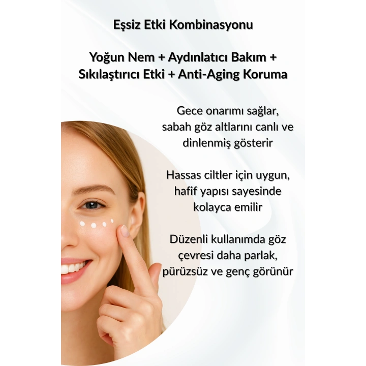 Göz Çevresi Bakım Kremi / Kırışıklık & Morluk & Şişkinlik Karşıtı / Aydınlatıcı & Onarıcı