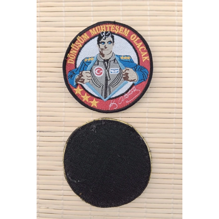 Donusum Muhtesem Olacak K.Ataturk imzali Nakis islemeli Arma Pec Patch