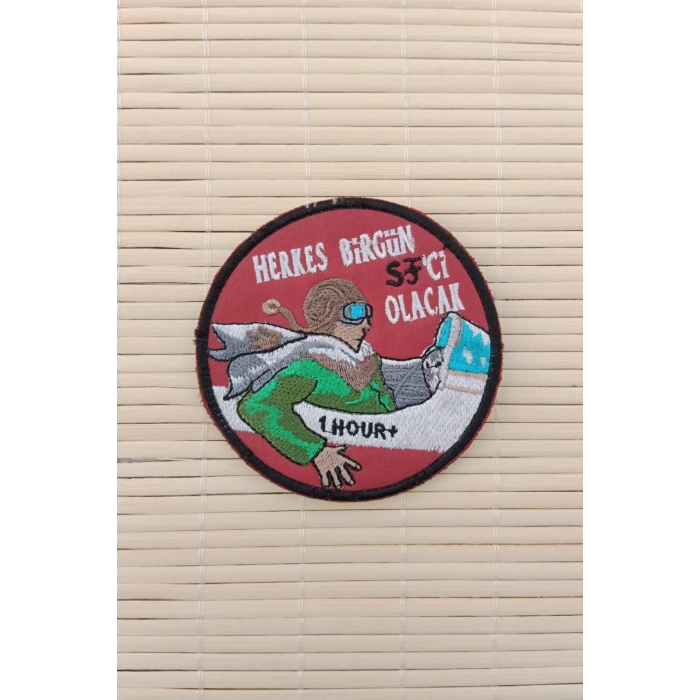 Herkes Birgun SF ci Olacak 1 Hour Yazili Nakis islemeli Arma Pec Patch