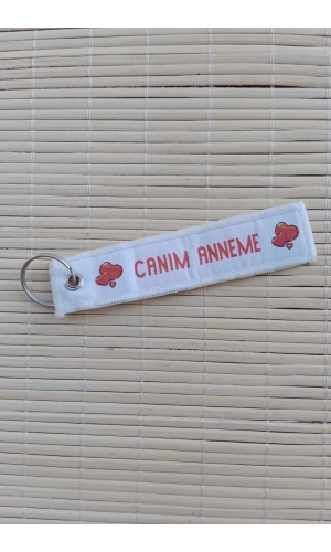 canim anneme yazili beyaz kirmizi nakis islemeli bez anahtarlik