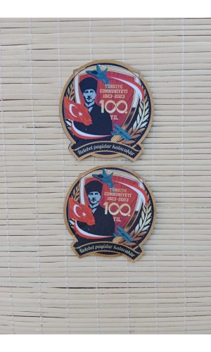 turkiye cumhuriyeti 1923 2023 100. yil ilelebet payidar kalacaktir yazili islemeli patch arma pec
