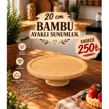 20 cm ayaklı bambu stand