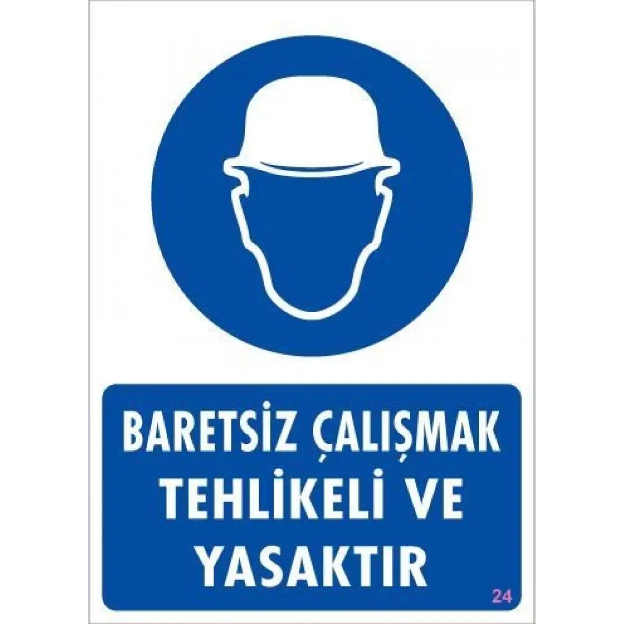 Baret Giy Uyarı Levhası 25x35 KOD:24