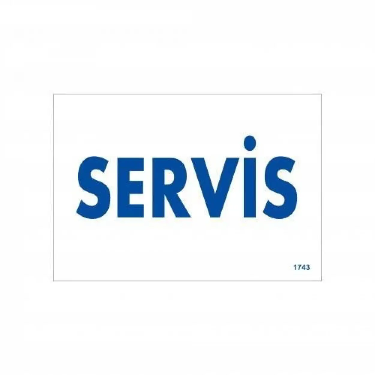 Servis Uyarı Levhası 17,5x25 KOD:1743