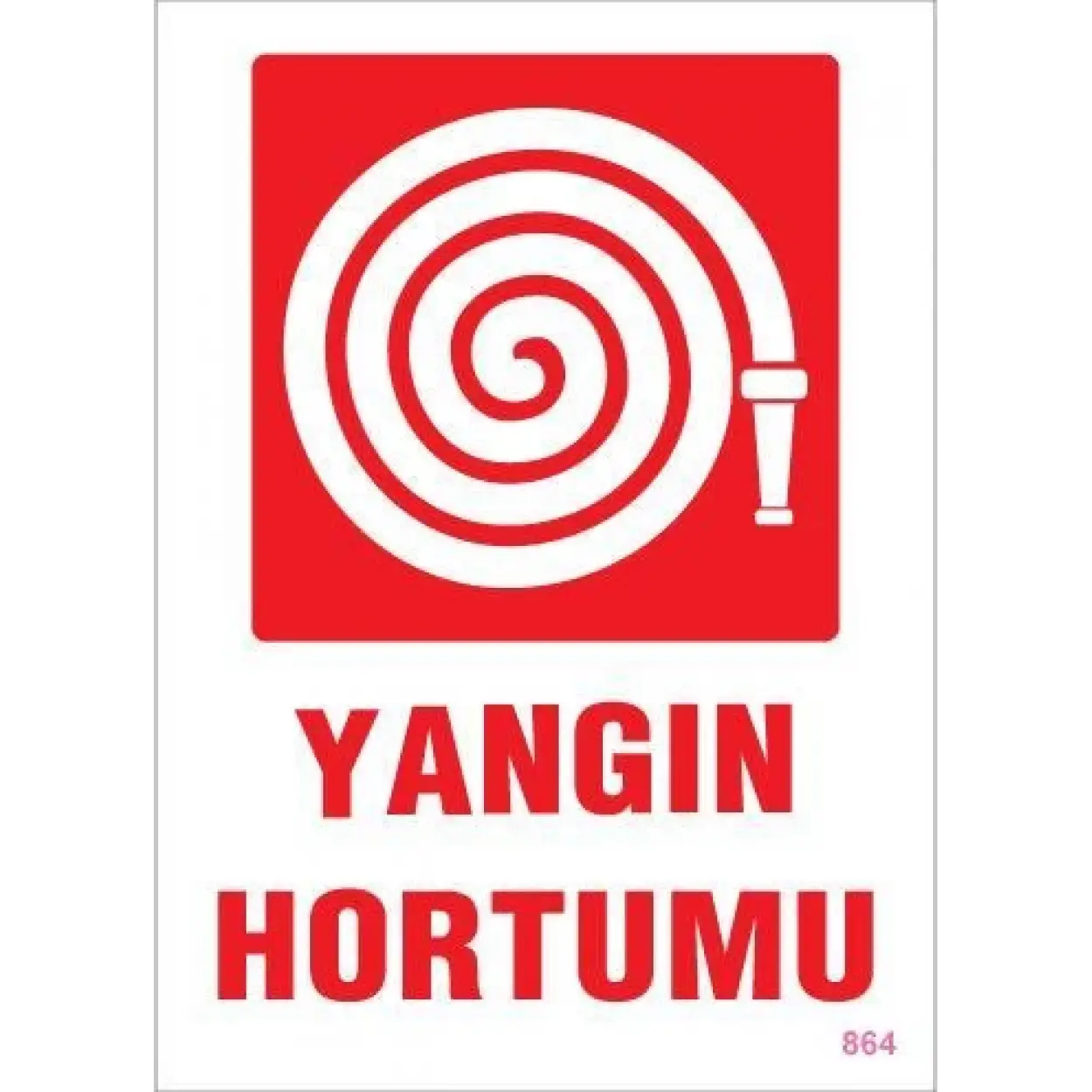 Yangın Hortumu Uyarı Levhası 25x35 KOD:864